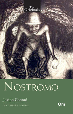 The Originals Nostromo: A Tale of the Seaboard - Unabridged Classics(English, Paperback, Joseph Conrad)