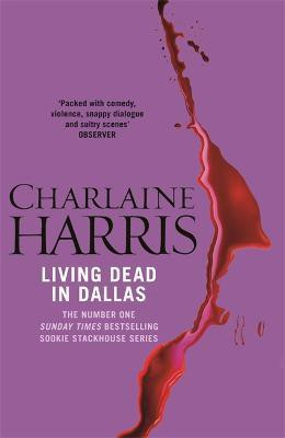 Living Dead In Dallas(English, Paperback, Harris Charlaine)
