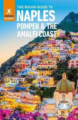 The Rough Guide to Naples, Pompeii and the Amalfi Coast (Travel Guide)(English, Paperback, Guides Rough)