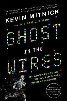 Ghost In The Wires(English, Paperback, Mitnick Kevin)