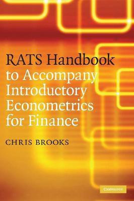 RATS Handbook to Accompany Introductory Econometrics for Finance(English, Hardcover, Brooks Chris)