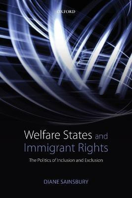 Welfare States and Immigrant Rights(English, Paperback, Sainsbury Diane)