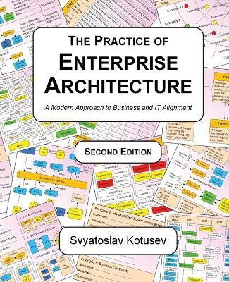 The Practice of Enterprise Architecture(English, Paperback, Kotusev Svyatoslav)
