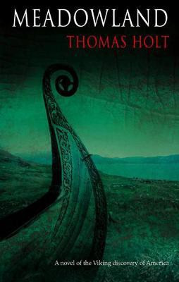 Meadowland(English, Electronic book text, Holt Thomas C.)