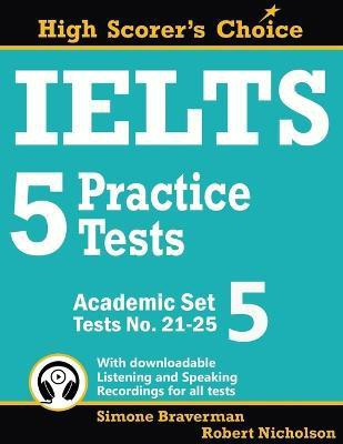 IELTS 5 Practice Tests, Academic Set 5(English, Paperback, Braverman Simone)