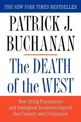 The Death of the West(English, Paperback, J. Buchanan Patrick)
