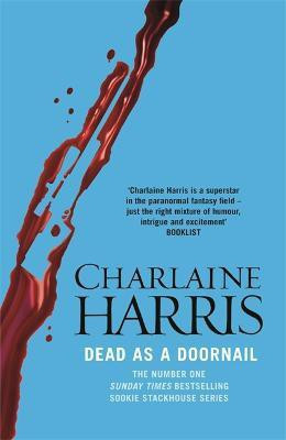 Dead As A Doornail(English, Paperback, Harris Charlaine)