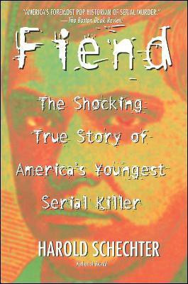 Fiend(English, Paperback, Schechter Harold)