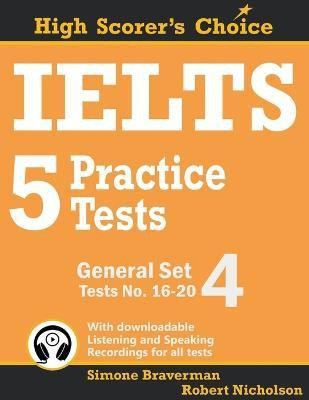 IELTS 5 Practice Tests, General Set 4(English, Paperback, Braverman Simone)