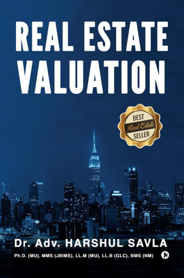 Real Estate Valuation(English, Paperback, Dr Adv Harshul Savla (Mrics))
