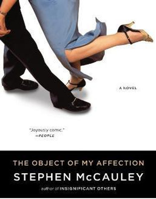 The Object of My Affection(English, Paperback, McCauley Stephen)