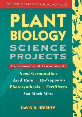 Plant Biology Science Projects(English, Paperback, Hershey David R.)