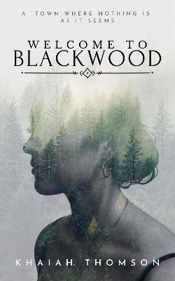WELCOME TO BLACKWOOD(English, Paperback, Thomson Khaiah)