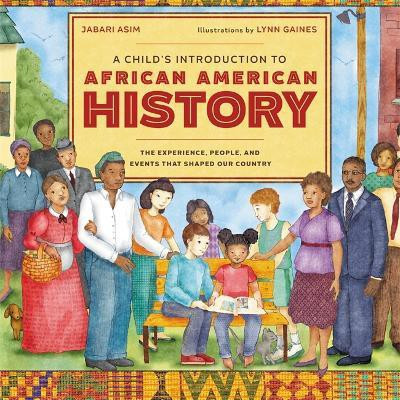 A Child's Introduction to African American History(English, Hardcover, Asim Jabari)