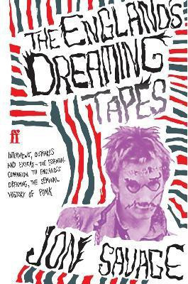 The England's Dreaming Tapes(English, Paperback, Savage Jon)