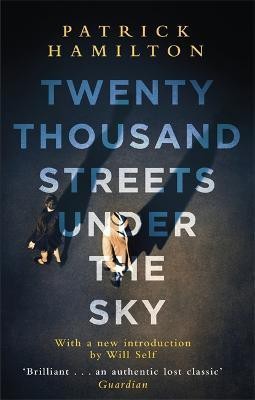 Twenty Thousand Streets Under the Sky(English, Paperback, Hamilton Patrick)