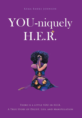 YOU-niquely H.E.R.(English, Hardcover, Johnson Kema Banks)