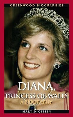 Diana, Princess of Wales(English, Hardcover, Gitlin Martin)