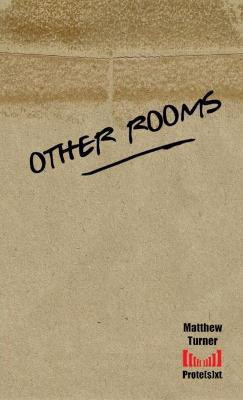 Other Rooms(English, Paperback, Turner Matthew)
