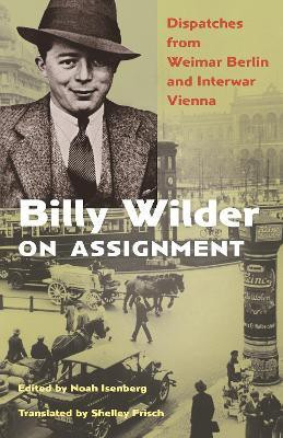 Billy Wilder on Assignment(English, Paperback, Wilder Billy)