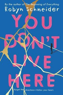 You Don't Live Here(English, Hardcover, Schneider Robyn)