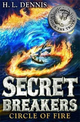 Secret Breakers: Circle of Fire(English, Paperback, Dennis H.L.)