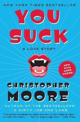 You Suck(English, Paperback, Moore Christopher)