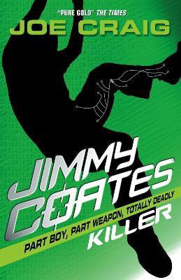 Jimmy Coates: Killer(English, Paperback, Craig Joe)