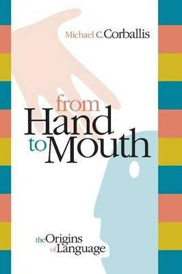 From Hand to Mouth(English, Paperback, Corballis Michael C.)