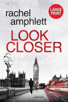 Look Closer(English, Paperback, Amphlett Rachel)