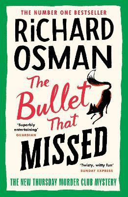 The Bullet That Missed(English, Paperback, Osman Richard)