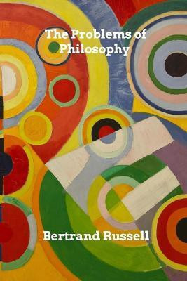 The Problems of Philosophy(English, Paperback, Russell Bertrand)