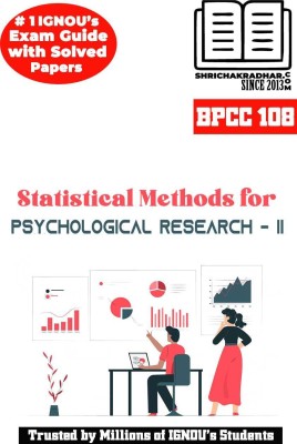 IGNOU BPCC 108 Solved Guess Papers Pdf From IGNOU Study Material/Books (Statistical Methods For Psychological Research - II) For Exam Preparation (Latest Syllabus) IGNOU BAPCH(Paperback, BHAVYA KUMAR SAHNI)