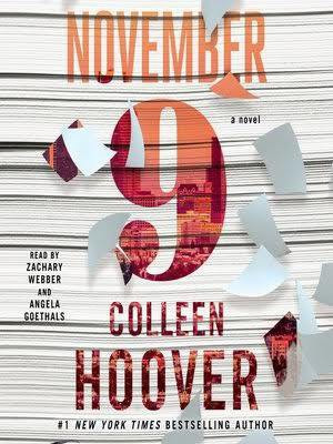 November 9: A Novel 
by Colleen Hoover (Author)(Paperback, Colleen Hoover)