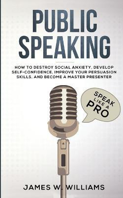 Public Speaking(English, Paperback, W Williams James)