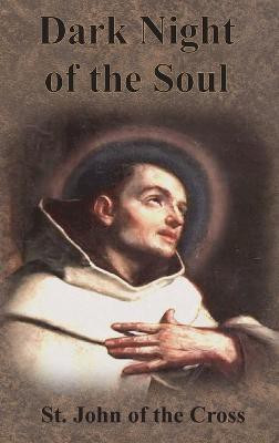 Dark Night of the Soul(English, Hardcover, St John of the Cross)