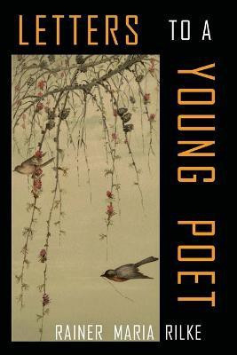 Letters to a Young Poet(English, Paperback, Rilke Rainer Maria)