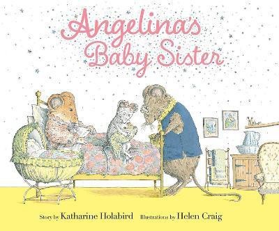 Angelina's Baby Sister(English, Hardcover, Holabird Katharine)