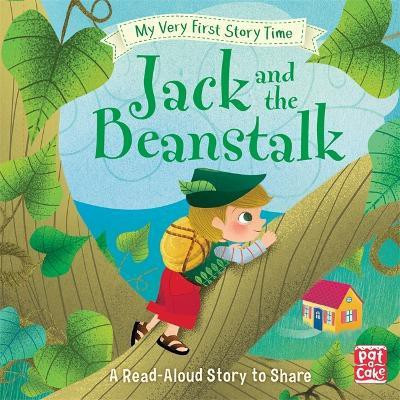 My Very First Story Time: Jack and the Beanstalk(English, Hardcover, Pat-a-Cake Ronne)