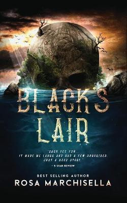 Black's Lair(English, Paperback, Marchisella Rosa)