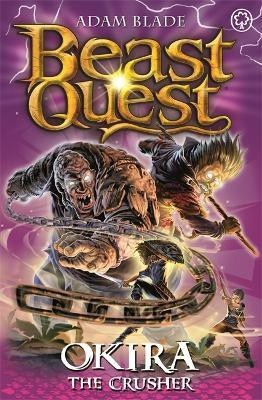 Beast Quest: Okira the Crusher(English, Paperback, Blade Adam)