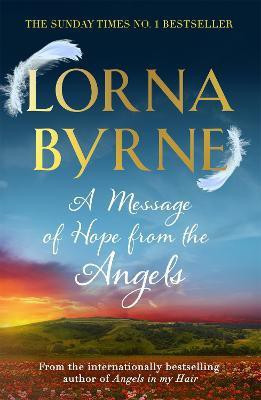 A Message of Hope from the Angels(English, Paperback, Byrne Lorna)