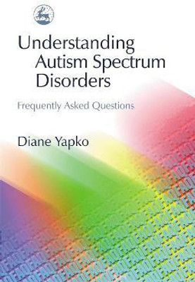 Understanding Autism Spectrum Disorders(English, Paperback, Yapko Diane)