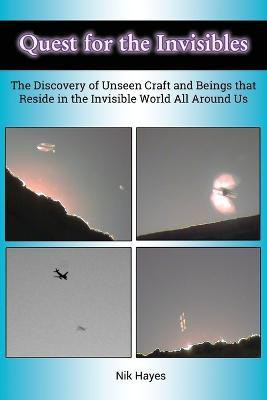 Quest for the Invisibles(English, Paperback, Hayes Nik)