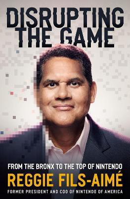 Disrupting the Game(English, Hardcover, Fils-Aime Reggie)