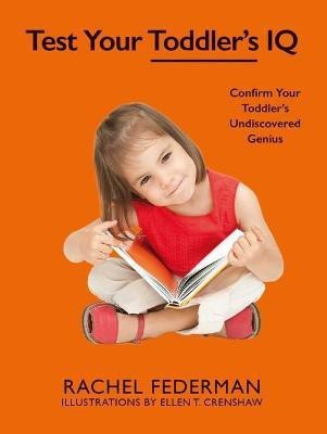 Test Your Toddler's IQ(English, Hardcover, Federman Rachel)