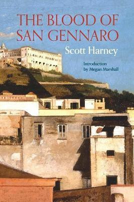 The Blood of San Gennaro(English, Paperback, Harney Scott)