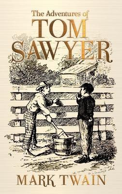 The Adventures of Tom Sawyer(English, Hardcover, Twain Mark)