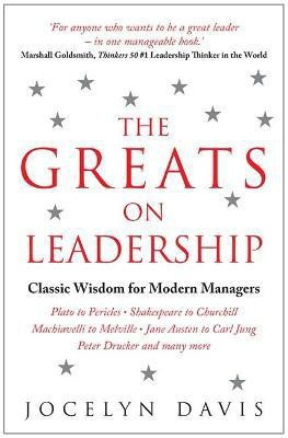The Greats on Leadership(English, Paperback, Davis Jocelyn)