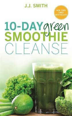 10-Day Green Smoothie Cleanse(English, Paperback, Smith J. J.)
